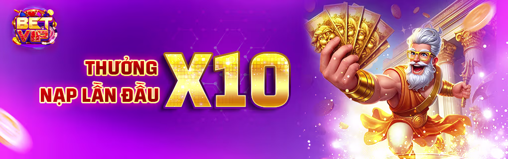 x10 nạp tiền lần đầu
